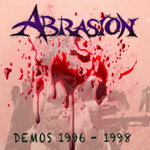 Abrasion (AUS) : Demos 1996 - 1998